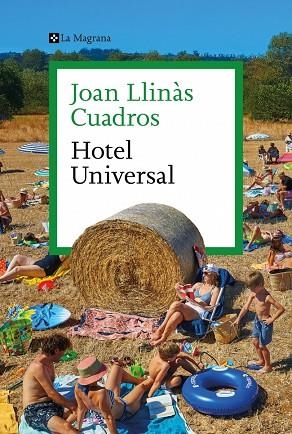 HOTEL UNIVERSAL | 9788410009547 | LLINÀS CUADROS, JOAN | Llibreria La Gralla | Llibreria online de Granollers