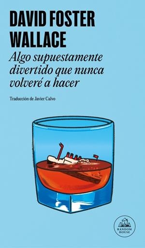 ALGO SUPUESTAMENTE DIVERTIDO QUE NUNCA VOLVERÉ A HACER | 9788439745471 | WALLACE, DAVID FOSTER | Llibreria La Gralla | Llibreria online de Granollers