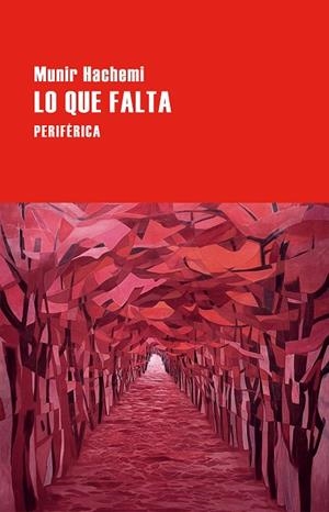 LO QUE FALTA | 9788410171534 | HACHEMI, MUNIR | Llibreria La Gralla | Librería online de Granollers