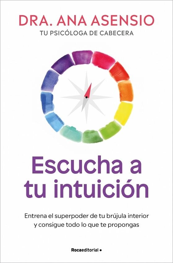 ESCUCHA A TU INTUICIÓN | 9788410274860 | ASENSIO, DRA. ANA | Llibreria La Gralla | Librería online de Granollers