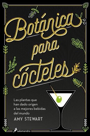 BOTÁNICA PARA CÓCTELES | 9788419851833 | STEWART, AMY | Llibreria La Gralla | Librería online de Granollers
