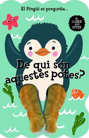 EL PINGÜÍ ES PREGUNTA... DE QUI SÓN AQUESTES POTES? | 9788412945447 | VVAA | Llibreria La Gralla | Librería online de Granollers