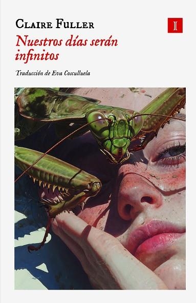 NUESTROS DÍAS SERÁN INFINITOS | 9791387641054 | FULLER, CLAIRE | Llibreria La Gralla | Llibreria online de Granollers