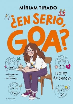 ME LLAMO GOA 7 - ¿EN SERIO, GOA? | 9788410269750 | TIRADO, MÍRIAM | Llibreria La Gralla | Llibreria online de Granollers