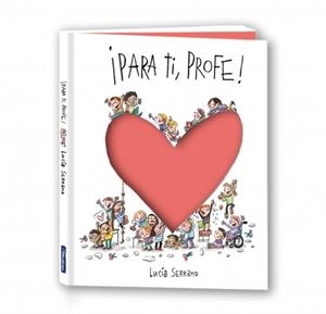 ¡PARA TI, PROFE! | 9788448870959 | SERRANO, LUCÍA | Llibreria La Gralla | Llibreria online de Granollers