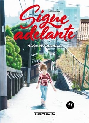 SIGUE ADELANTE 11 | 9788419686312 | NANAJI, NAGAMU | Llibreria La Gralla | Llibreria online de Granollers