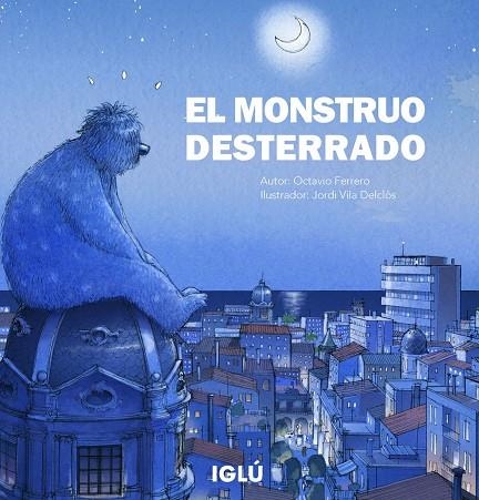 MONSTRUO DESTERRADO, EL | 9788418488443 | FERRERO PUNZANO, OCTAVIO | Llibreria La Gralla | Llibreria online de Granollers
