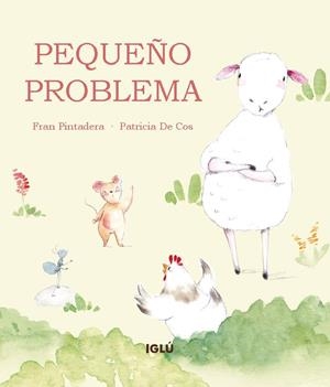 PEQUEÑO PROBLEMA | 9788418488610 | PINTADERA, FRAN | Llibreria La Gralla | Librería online de Granollers