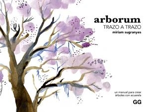 ARBORUM TRAZO A TRAZO | 9788425235689 | SUGRANYES COCA, MÍRIAM | Llibreria La Gralla | Librería online de Granollers