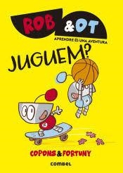 JUGUEM? | 9788411582056 | COPONS RAMON, JAUME | Llibreria La Gralla | Librería online de Granollers