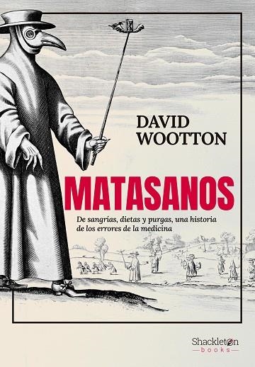 MATASANOS | 9788413613529 | WOOTTON, DAVID | Llibreria La Gralla | Llibreria online de Granollers