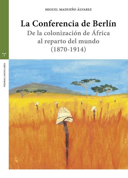 CONFERENCIA DE BERLÍN, LA | 9791387790035 | MADUEÑO ÁLVAREZ, MIGUEL | Llibreria La Gralla | Llibreria online de Granollers