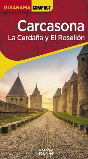 CARCASONA. LA CERDAÑA Y EL ROSELLÓN GUIARAMA 2025 | 9788491588771 | SÁNCHEZ RUIZ, FRANCISCO ;  PUY FUENTES, EDGAR DE | Llibreria La Gralla | Librería online de Granollers