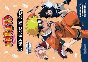 EL MEU BLOC DE JOCS NARUTO. COMBAT NINJA! | 9788419804686 | MICHEL TRAN, ADELINE | Llibreria La Gralla | Llibreria online de Granollers
