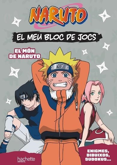 EL MEU BLOC DE JOCS NARUTO. EL MÓN DE NARUTO | 9788419804709 | VV.AA. | Llibreria La Gralla | Llibreria online de Granollers