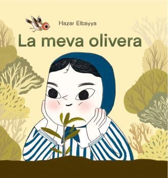MEVA OLIVERA, LA | 9788410408234 | HAZAR ELBAYYA | Llibreria La Gralla | Librería online de Granollers