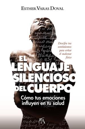 LENGUAJE SILENCIOSO DEL CUERPO, EL | 9788410354364 | VARAS DOVAL, MARÍA ESTHER | Llibreria La Gralla | Librería online de Granollers