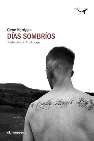 DÍAS SOMBRÍOS | 9788412872279 | KERRIGAN, GENE | Llibreria La Gralla | Librería online de Granollers