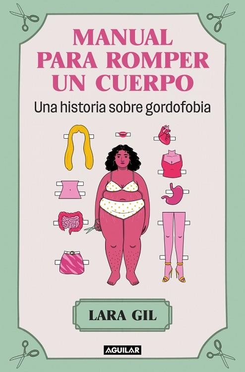 MANUAL PARA ROMPER UN CUERPO | 9788403524071 | GIL, LARA | Llibreria La Gralla | Librería online de Granollers