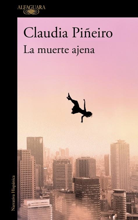 MUERTE AJENA, LA | 9788410299467 | PIÑEIRO, CLAUDIA | Llibreria La Gralla | Llibreria online de Granollers