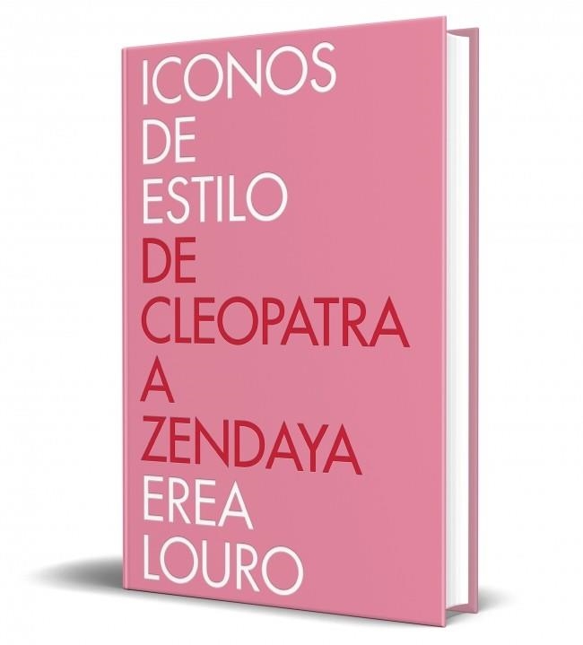 ICONOS DE ESTILO | 9788401033872 | LOURO, EREA | Llibreria La Gralla | Librería online de Granollers