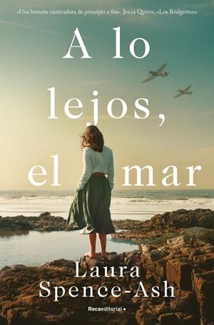 A LO LEJOS, EL MAR | 9788419283450 | SPENCE-ASH, LAURA | Llibreria La Gralla | Llibreria online de Granollers