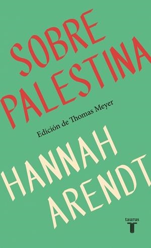 SOBRE PALESTINA | 9788430627875 | ARENDT, HANNAH | Llibreria La Gralla | Llibreria online de Granollers