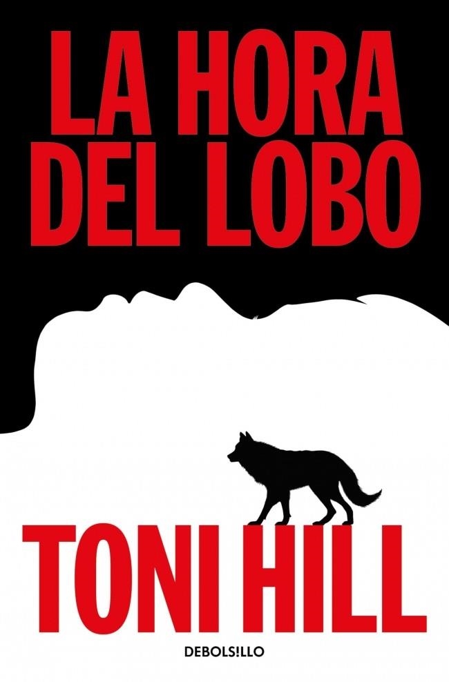 HORA DEL LOBO, LA  (TRILOGÍA DEL VERDUGO 2) | 9788466379373 | HILL, TONI | Llibreria La Gralla | Librería online de Granollers