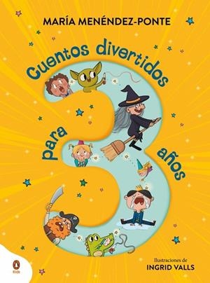 CUENTOS DIVERTIDOS PARA 3 AÑOS | 9788410318113 | MENÉNDEZ-PONTE, MARÍA | Llibreria La Gralla | Librería online de Granollers