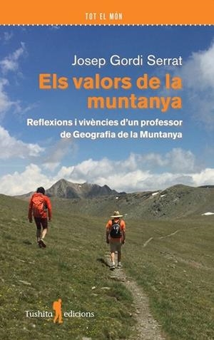 VALORS DE LA MUNTANYA, ELS | 9788412944884 | GORDI SERRAT, JOSEP | Llibreria La Gralla | Librería online de Granollers