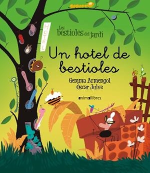 UN HOTEL DE BESTIOLES | 9788410302853 | GEMMA ARMENGOL | Llibreria La Gralla | Librería online de Granollers