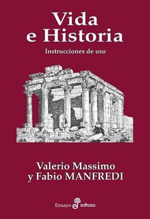 VIDA E HISTORIA | 9788435022705 | MANFREDI, VALERIO MASSIMO / MANFREDI, FABIO EMILIANO | Llibreria La Gralla | Llibreria online de Granollers