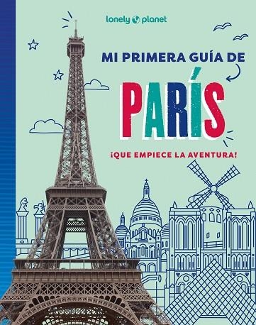 MI PRIMERA GUÍA DE PARÍS | 9788408296058 | AA. VV. | Llibreria La Gralla | Librería online de Granollers