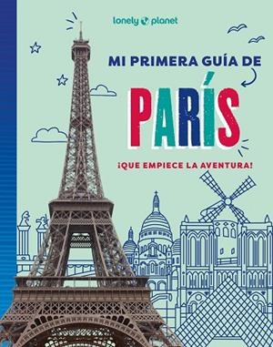 MI PRIMERA GUÍA DE PARÍS | 9788408296058 | AA. VV. | Llibreria La Gralla | Llibreria online de Granollers