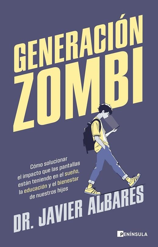 GENERACIÓN ZOMBI | 9788411003766 | DR. JAVIER ALBARES | Llibreria La Gralla | Librería online de Granollers