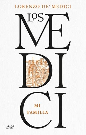 MEDICI, LOS | 9788434438835 | DE MEDICI, LORENZO | Llibreria La Gralla | Llibreria online de Granollers