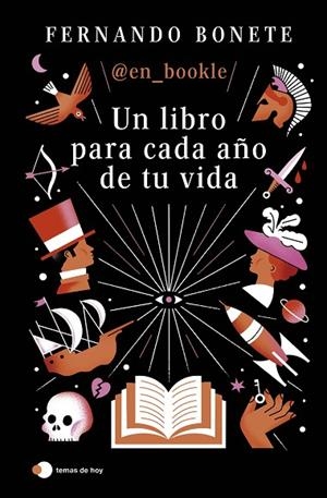 UN LIBRO PARA CADA AÑO DE TU VIDA | 9788410293700 | BONETE VIZCAÍNO, FERNANDO | Llibreria La Gralla | Llibreria online de Granollers