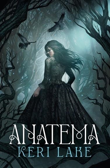 ANATEMA (EL BOSQUE VORAZ 1) | 9788401038280 | LAKE, KERI | Llibreria La Gralla | Llibreria online de Granollers