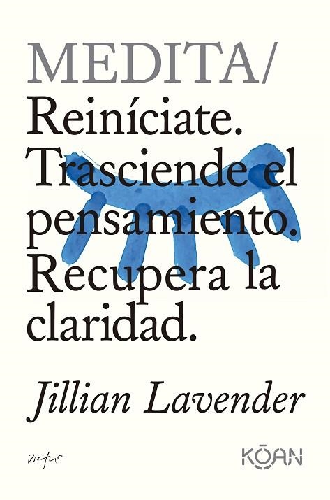 MEDITA | 9788410358232 | LAVENDER, JILLIAN | Llibreria La Gralla | Llibreria online de Granollers