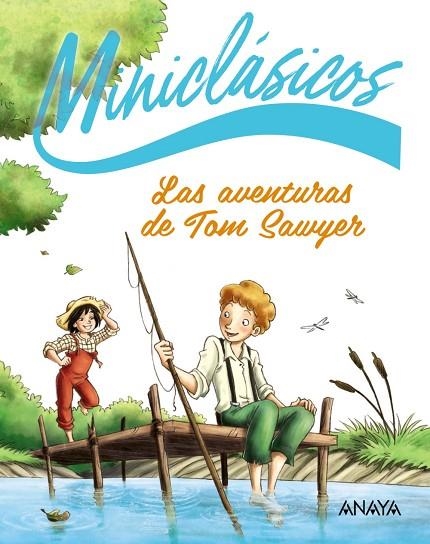 AVENTURAS DE TOM SAWYER, LAS | 9788414343814 | TWAIN, MARK | Llibreria La Gralla | Llibreria online de Granollers