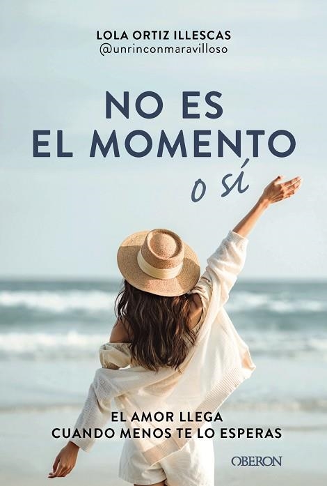 NO ES EL MOMENTO O SÍ | 9788441551824 | ORTIZ, LOLA | Llibreria La Gralla | Librería online de Granollers