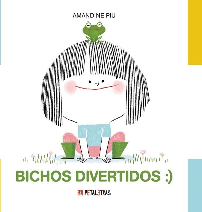 BICHOS DIVERTIDOS | 9788419893338 | PIU, AMANDINE | Llibreria La Gralla | Librería online de Granollers