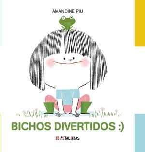 BICHOS DIVERTIDOS | 9788419893338 | PIU, AMANDINE | Llibreria La Gralla | Llibreria online de Granollers