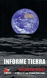 INFORME TIERRA | 9788416702077 | ARROYO BAEZA,YELI | Llibreria La Gralla | Librería online de Granollers