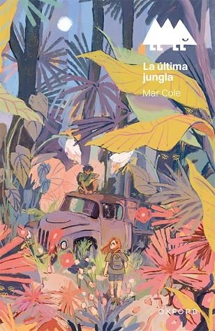 ÚLTIMA JUNGLA, LA (ERIZONTE) | 9788419876072 | COLE, MAR | Llibreria La Gralla | Librería online de Granollers