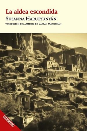 ALDEA ESCONDIDA, LA | 9788418994494 | HARUTYUNYÁN, SUSANNA | Llibreria La Gralla | Librería online de Granollers