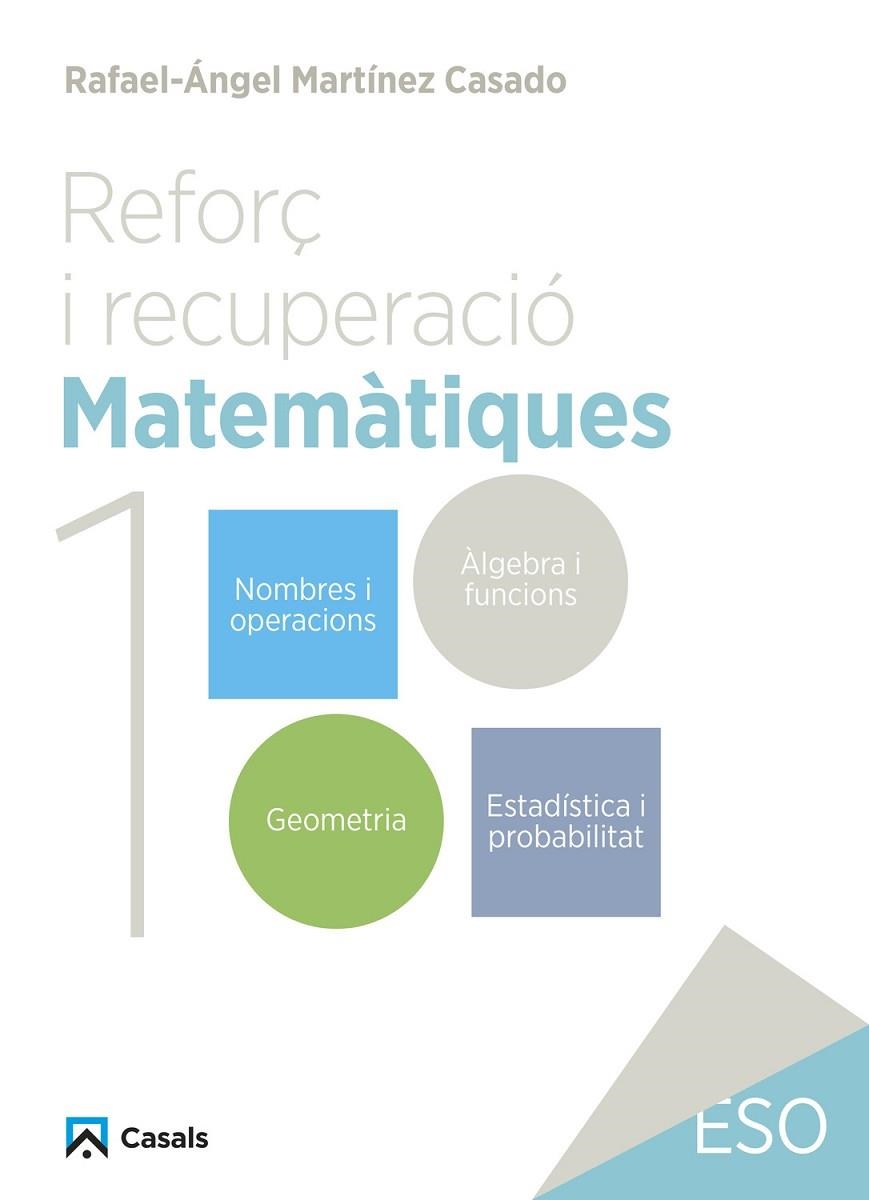 REFORÇ I RECUPERACIÓ. MATEMÀTIQUES 1 | 9788421882986 | MARTÍNEZ CASADO, RAFAEL-ÁNGEL | Llibreria La Gralla | Llibreria online de Granollers
