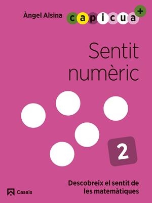 SENTIT NUMÈRIC 2. CAPICUA 4 ANYS | 9788421879900 | ALSINA PASTELLS, ÀNGEL | Llibreria La Gralla | Llibreria online de Granollers