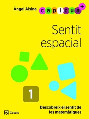 SENTIT ESPACIAL 1. CAPICUA 3 ANYS | 9788421879863 | ALSINA PASTELLS, ÀNGEL | Llibreria La Gralla | Llibreria online de Granollers