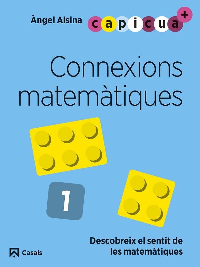 CONNEXIONS MATEMÀTIQUES 1. CAPICUA 3 ANYS | 9788421879894 | ALSINA PASTELLS, ÀNGEL | Llibreria La Gralla | Llibreria online de Granollers